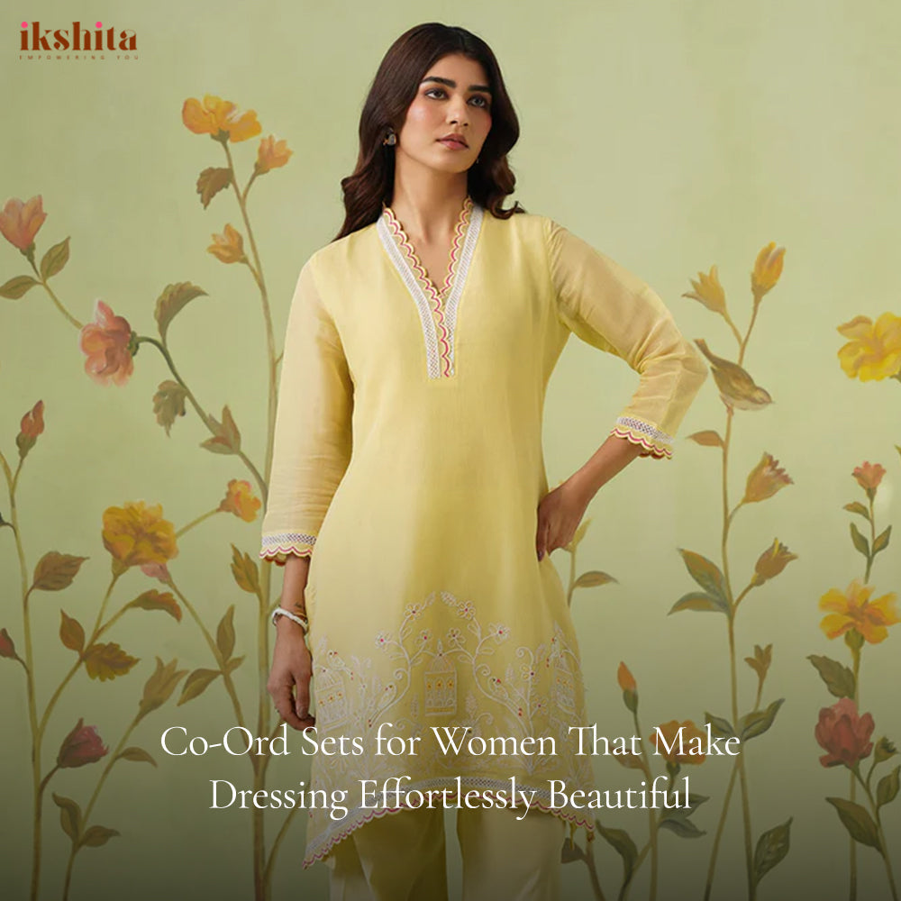 Co-Ord Sets for Women That Make Dressing Effortlessly Beautiful