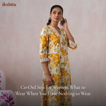 Co-Ord Sets for Women: What to Wear When You Have Nothing to Wear